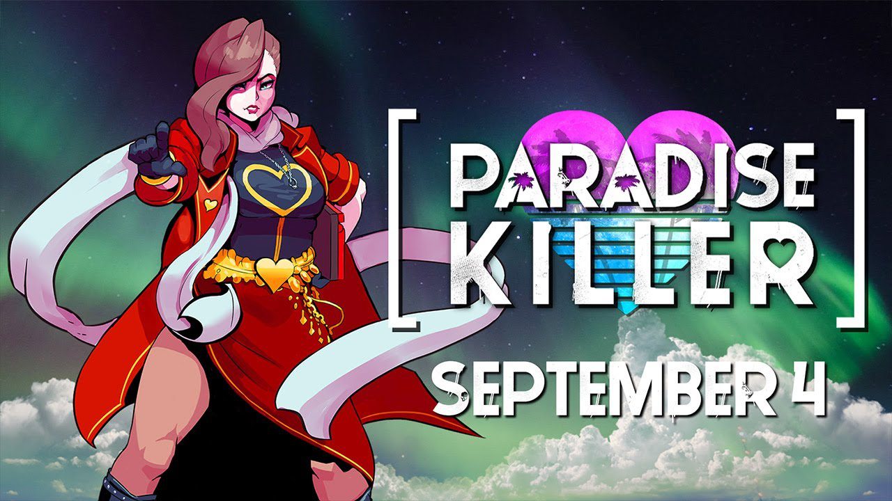 Paradise Killer Logo and Lady Love Dies with the text "September 4"